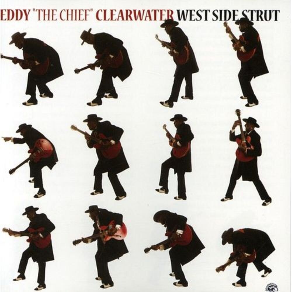 Eddy Clearwater - West Side Strut  CD